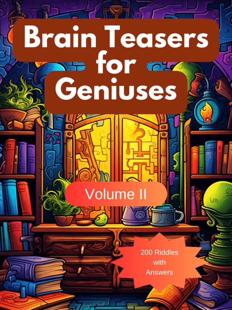 Brain Teasers for Geniuses Volume II